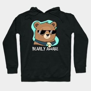 Bearly awake Hoodie